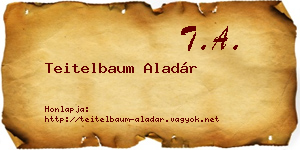 Teitelbaum Aladár névjegykártya